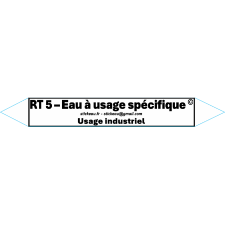 RT5 – Eau à usage spécifique – Usage industriel